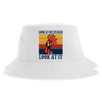 Look At My Pecker Look At It Apparel Funny Chicken Design Sustainable Bucket Hat