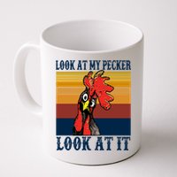 Look At My Pecker Look At It Apparel Funny Chicken Design Mug