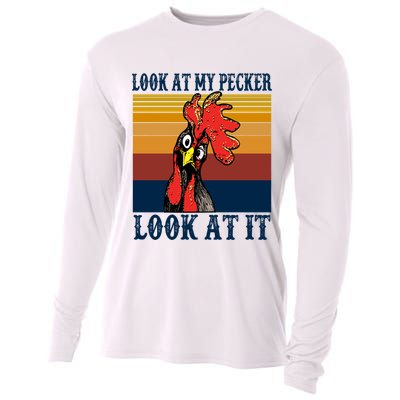 Look At My Pecker Look At It Apparel Funny Chicken Design Cooling Performance Long Sleeve Crew