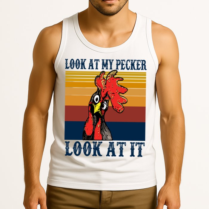 Look At My Pecker Look At It Apparel Funny Chicken Design Tank Top