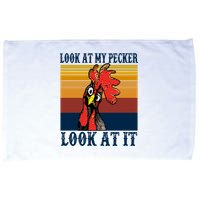 Look At My Pecker Look At It Apparel Funny Chicken Design Microfiber Hand Towel