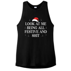 Look At Me Being All Festive and Shits Funny XmasChristmas Ladies PosiCharge Tri-Blend Wicking Tank