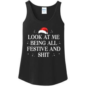 Look At Me Being All Festive and Shits Funny XmasChristmas Ladies Essential Tank