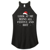 Look At Me Being All Festive and Shits Funny XmasChristmas Women's Perfect Tri Rocker Tank