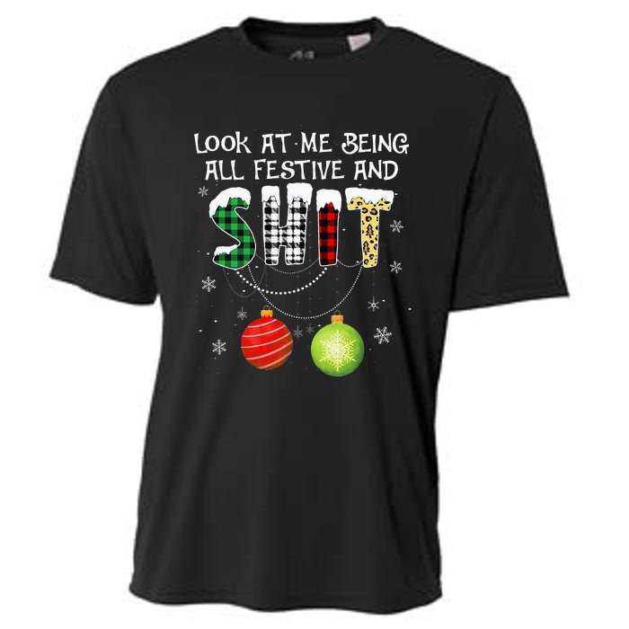 Look at Me Being All Festive Funny Christmas Saying Xmas Cooling Performance Crew T-Shirt