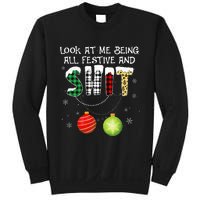 Look at Me Being All Festive Funny Christmas Saying Xmas Sweatshirt