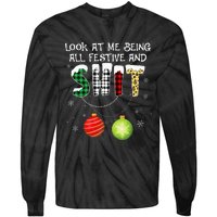 Look at Me Being All Festive Funny Christmas Saying Xmas Tie-Dye Long Sleeve Shirt