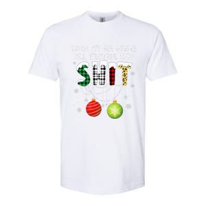 Look at Me Being All Festive Funny Christmas Saying Xmas Softstyle CVC T-Shirt