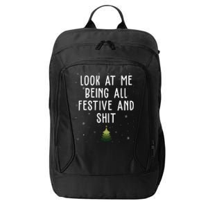 Look At Me Being All Festive And Shit Funny Christmas City Backpack