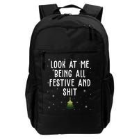 Look At Me Being All Festive And Shit Funny Christmas Backpack