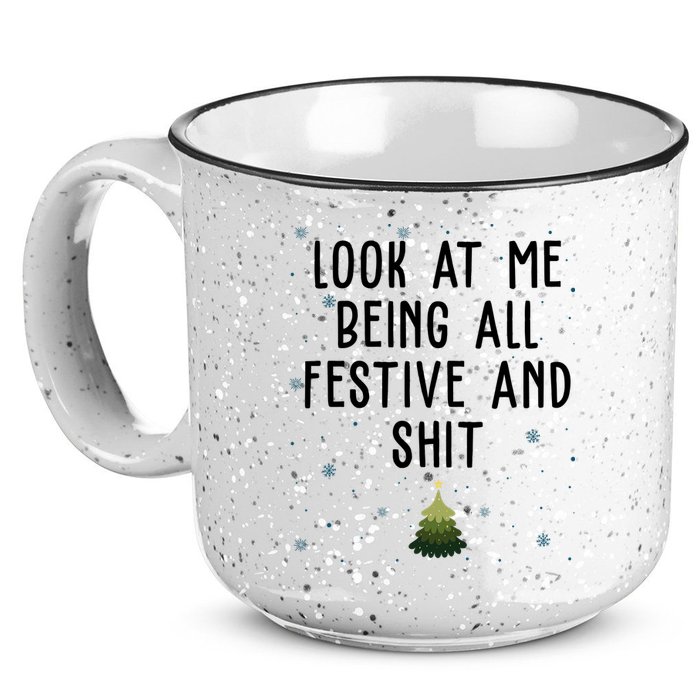 Look At Me Being All Festive And Shit Funny Christmas 15oz Campfire Ceramic Mug