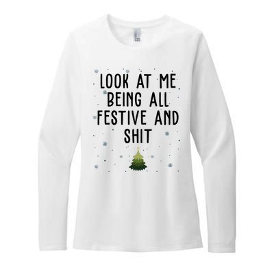 Look At Me Being All Festive And Shit Funny Christmas Womens CVC Long Sleeve Shirt