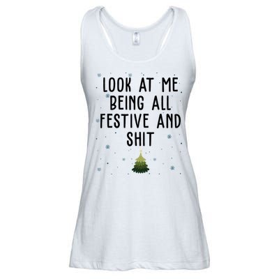 Look At Me Being All Festive And Shit Funny Christmas Ladies Essential Flowy Tank