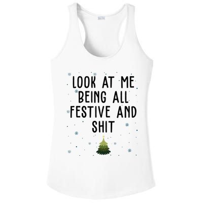 Look At Me Being All Festive And Shit Funny Christmas Ladies PosiCharge Competitor Racerback Tank