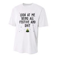 Look At Me Being All Festive And Shit Funny Christmas Youth Performance Sprint T-Shirt