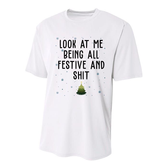 Look At Me Being All Festive And Shit Funny Christmas Youth Performance Sprint T-Shirt