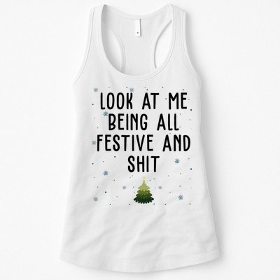 Look At Me Being All Festive And Shit Funny Christmas Womens Tank Top