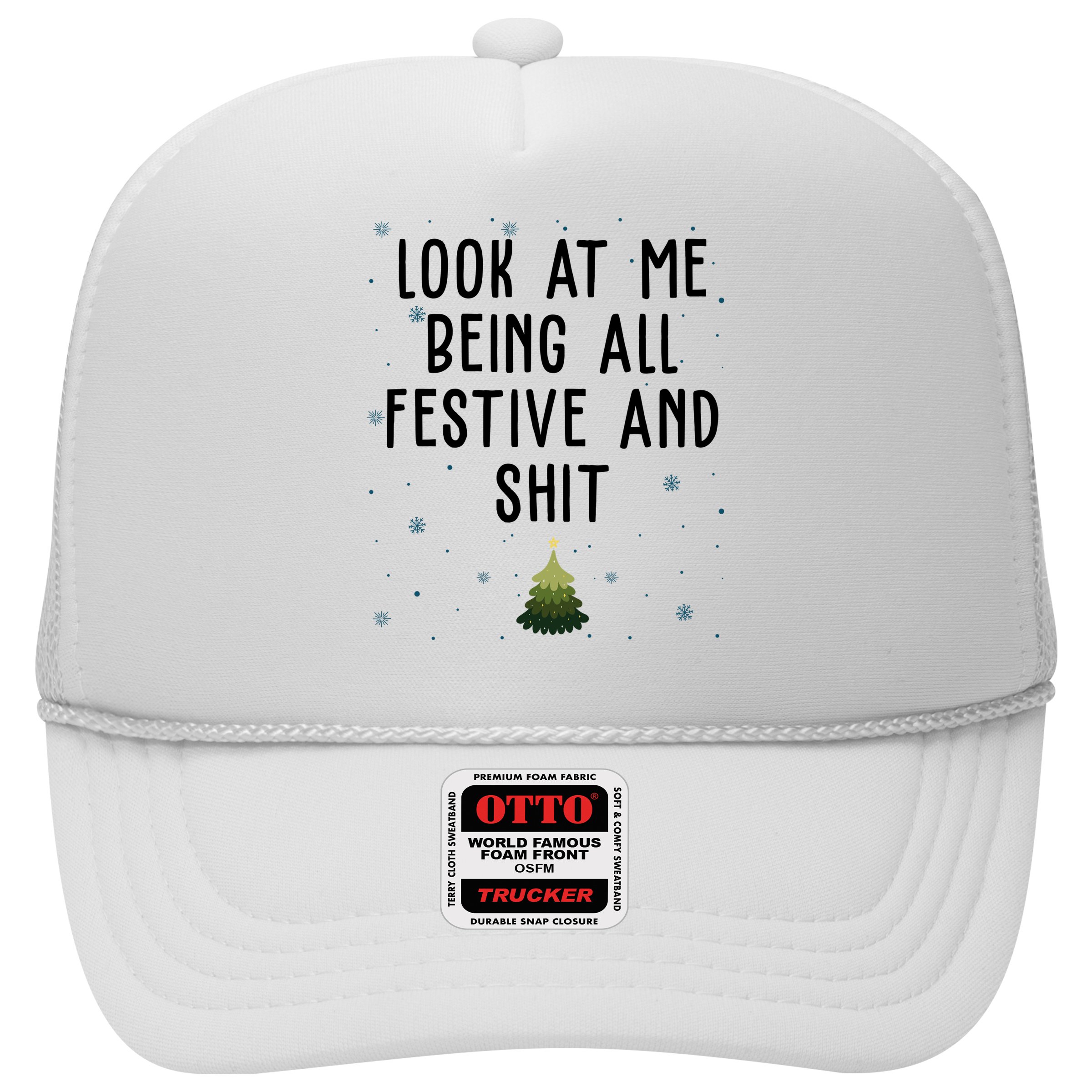 Look At Me Being All Festive And Shit Funny Christmas Hat