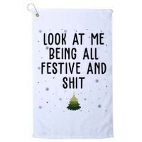 Look At Me Being All Festive And Shit Funny Christmas Golf Towel