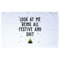 Look At Me Being All Festive And Shit Funny Christmas Microfiber Hand Towel