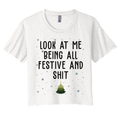 Look At Me Being All Festive And Shit Funny Christmas Crop Top