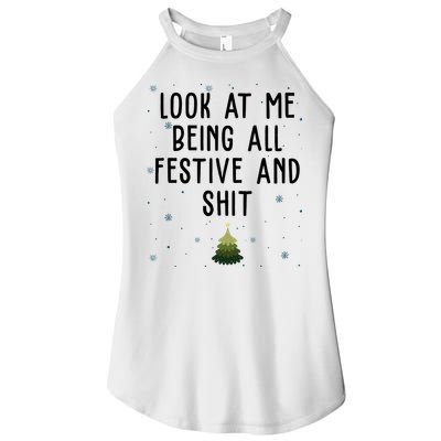 Look At Me Being All Festive And Shit Funny Christmas Women's Perfect Tri Rocker Tank