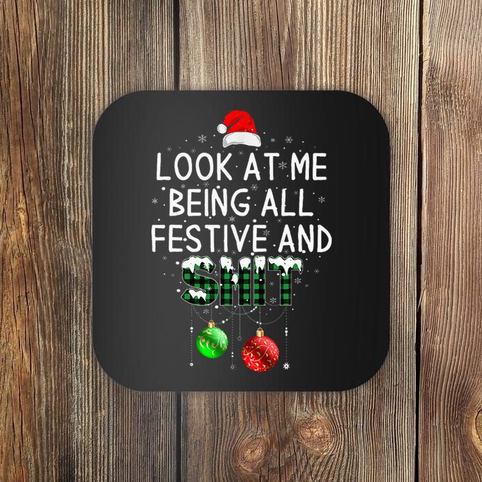 look at me being all festive Funny Christmas Coaster