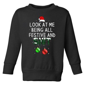 look at me being all festive Funny Christmas Toddler Sweatshirt