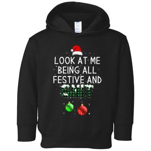 look at me being all festive Funny Christmas Toddler Hoodie