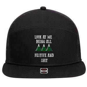 look at me being all festive funny saying christmas xmas 7 Panel Mesh Trucker Snapback Hat