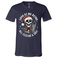 Look At Me Being All Festive And Funny Skeleton V-Neck T-Shirt