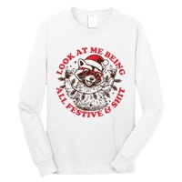 Look At Me Being All Festive Christmas Feral Girl Long Sleeve Shirt