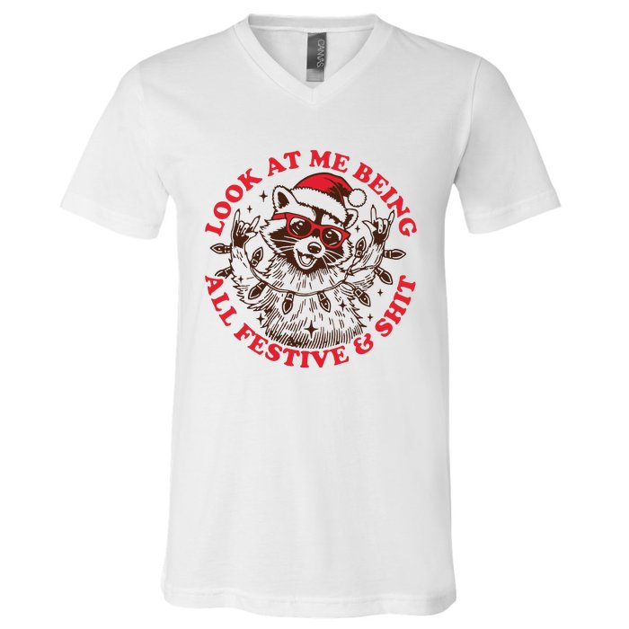 Look At Me Being All Festive Christmas Feral Girl V-Neck T-Shirt