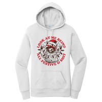 Look At Me Being All Festive Christmas Feral Girl Women's Pullover Hoodie