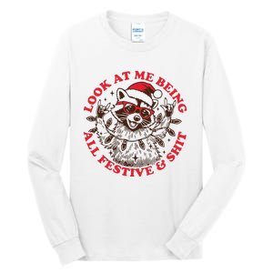 Look At Me Being All Festive Christmas Feral Girl Tall Long Sleeve T-Shirt