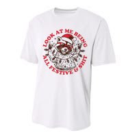 Look At Me Being All Festive Christmas Feral Girl Performance Sprint T-Shirt