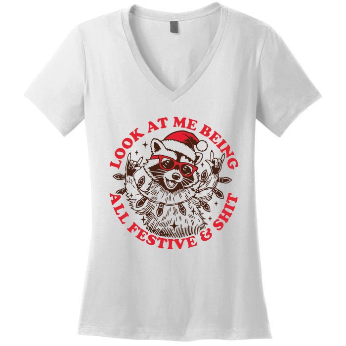 Look At Me Being All Festive Christmas Feral Girl Women's V-Neck T-Shirt