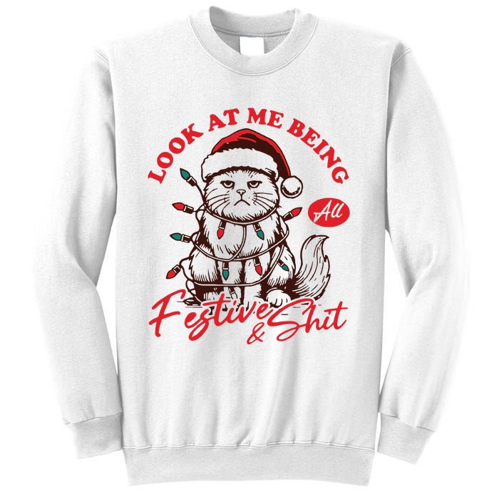 Look At Me Being All Festive Grumpy Cat Christmas Sweatshirt