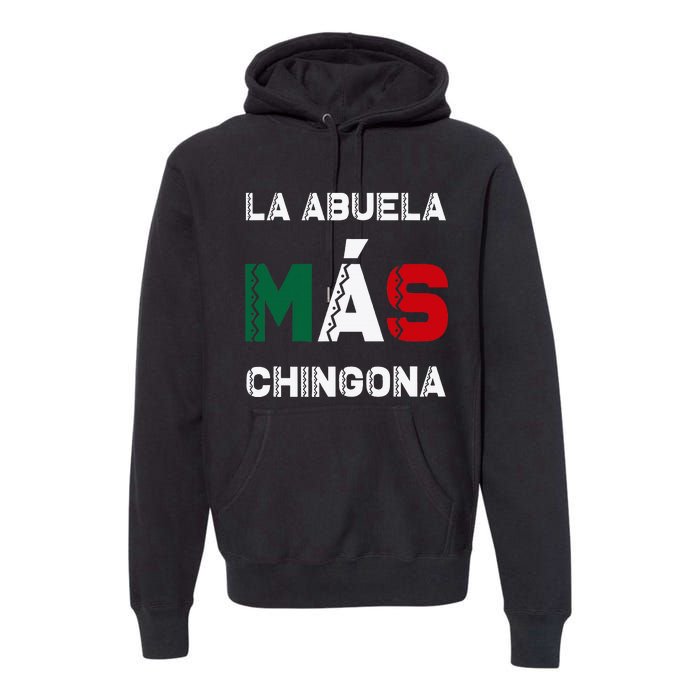 La Abuela MáS Chingona Grandmother Premium Hoodie