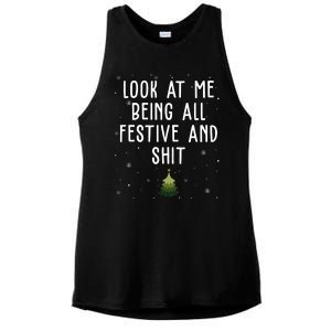 Look At Me Being All Festive And Shit Funny Christmas Ladies PosiCharge Tri-Blend Wicking Tank