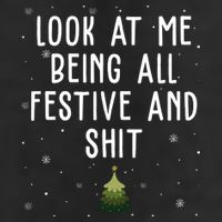 Look At Me Being All Festive And Shit Funny Christmas 7 Panel Mesh Trucker Snapback Hat