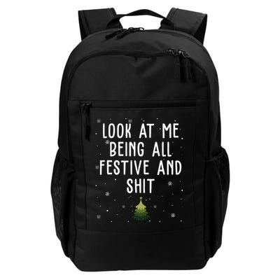 Look At Me Being All Festive And Shit Funny Christmas Backpack