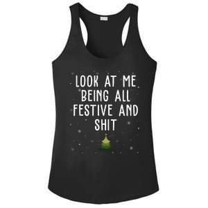 Look At Me Being All Festive And Shit Funny Christmas Ladies PosiCharge Competitor Racerback Tank