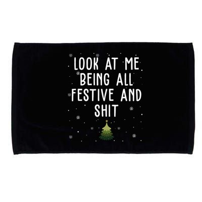 Look At Me Being All Festive And Shit Funny Christmas Microfiber Hand Towel