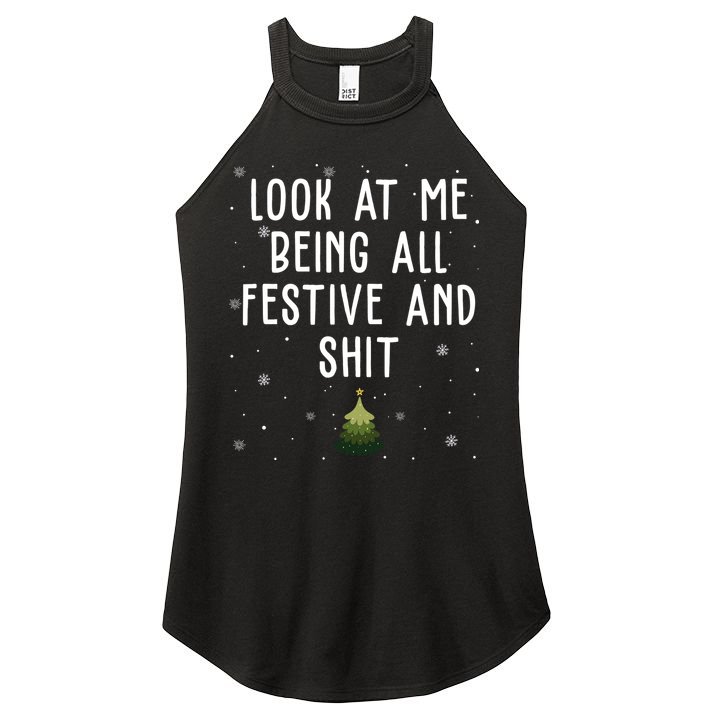 Look At Me Being All Festive And Shit Funny Christmas Women's Perfect Tri Rocker Tank