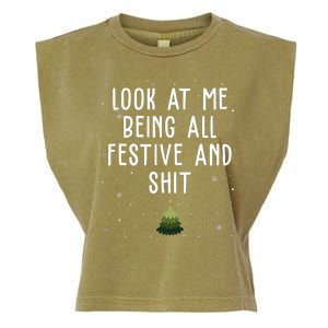 Look At Me Being All Festive And Shit Funny Christmas Garment-Dyed Women's Muscle Tee