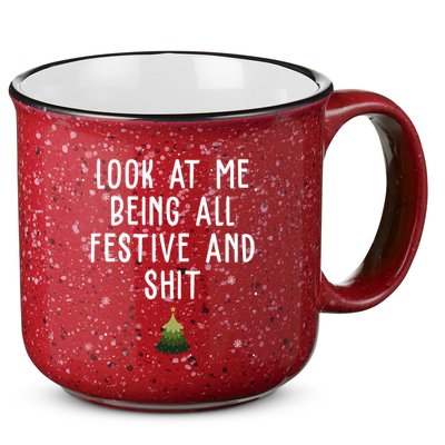 Look At Me Being All Festive And Shit Funny Christmas 15oz Campfire Ceramic Mug