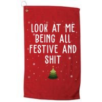 Look At Me Being All Festive And Shit Funny Christmas Golf Towel