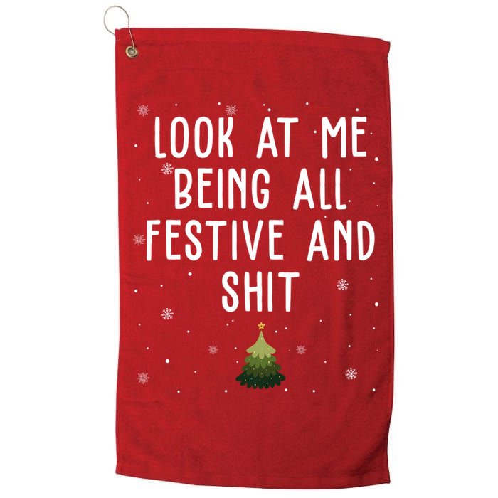 Look At Me Being All Festive And Shit Funny Christmas Golf Towel