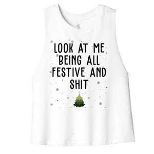 Look At Me Being All Festive And Shit Funny Christmas Women's Racerback Cropped Tank